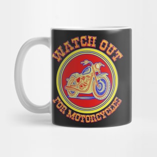 vintage watch for motorcycles,watch for motorcycles yard sign,look twice save a life yard sign Mug